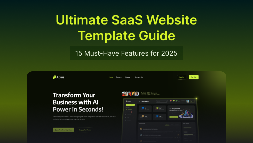 The Ultimate SaaS Website Template Guide: 15 Must-Have Features for 2025
