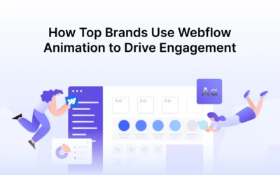 How Top Brands Use Webflow Animation to Drive Engagement
