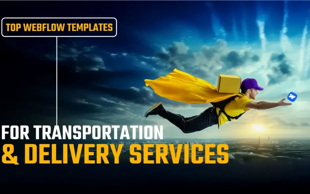 Top Webflow Templates for Transportation & Delivery Services
