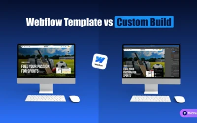 Webflow Template vs Custom Build: Which One Does Your Business Actually Need?