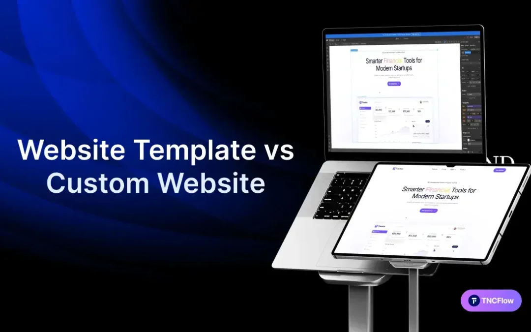 Website Template vs Custom Website: When Does It Make Financial Sense to Go Custom?