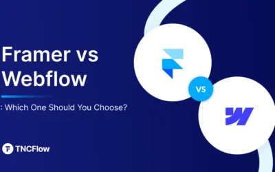Framer vs Webflow: Which one should you choose?