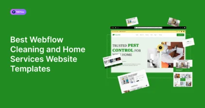 Best Webflow Cleaning and Home Services Website Templates