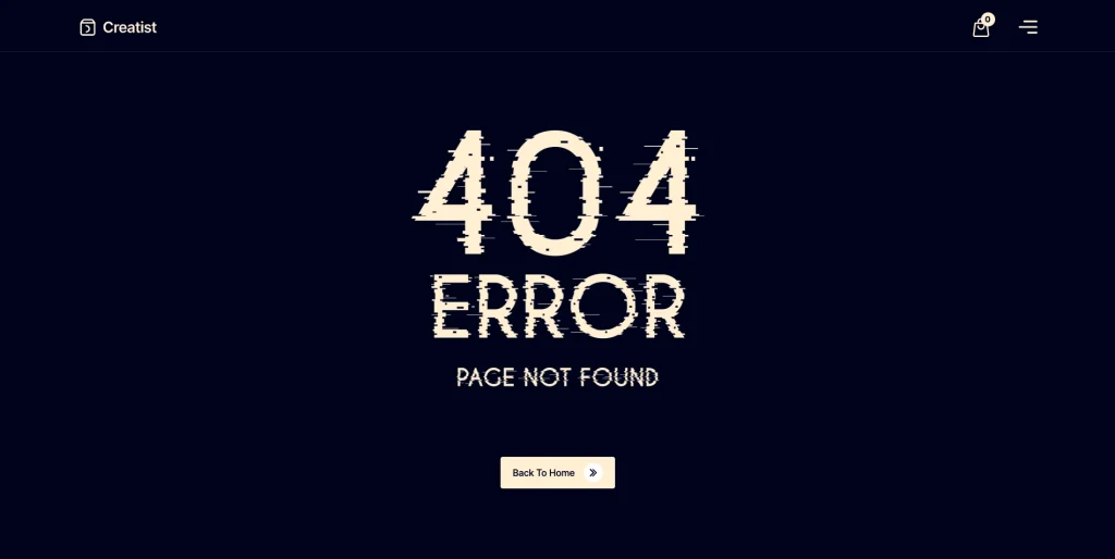 creatist_custom_404_page - TNCFlow 404 error page with glitchy beige text on a dark navy background;'Back To Home' button centered below.